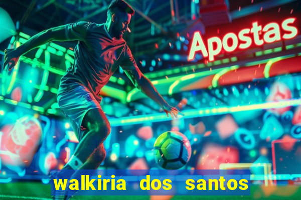 walkiria dos santos esposa de herodoto barbeiro